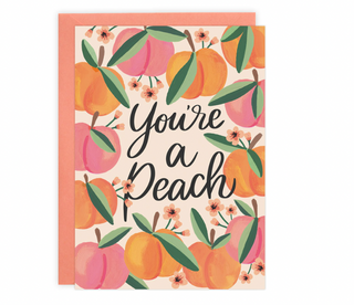 You're A Peach Card