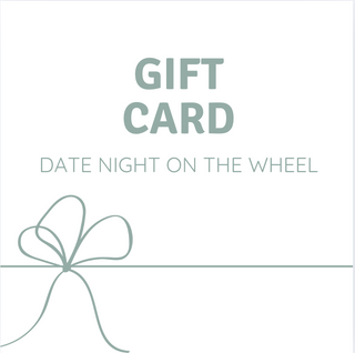 Date Night On The Wheel Gift Card